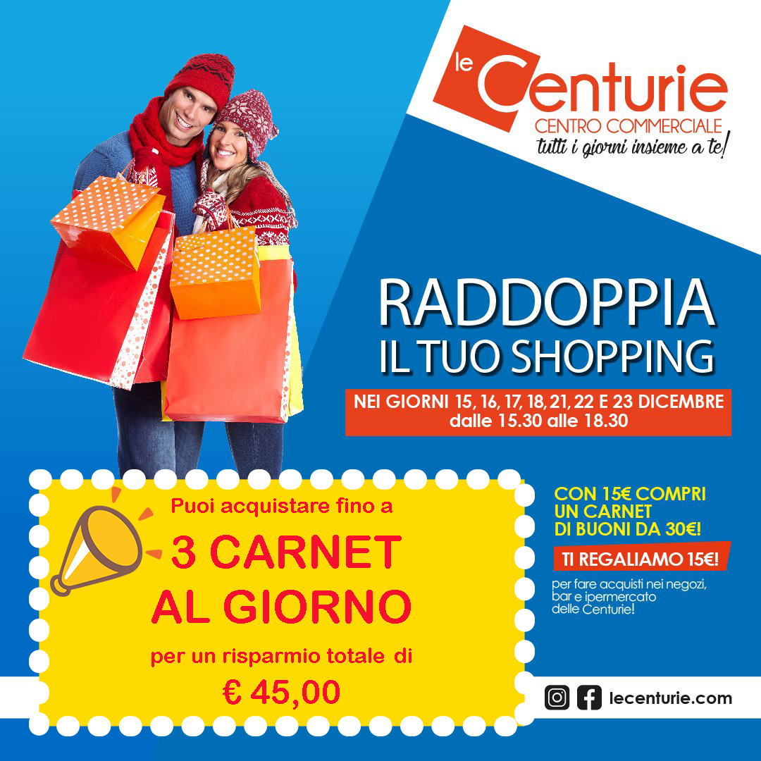 Raddoppia il tuo Shopping!